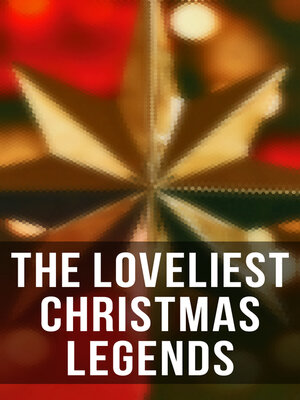 cover image of The Loveliest Christmas Legends